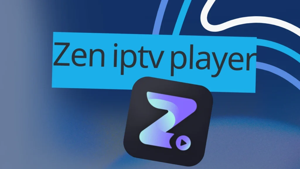 Zen iptv player 