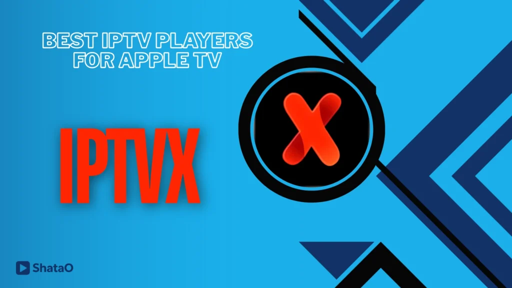 iptvx for apple tv